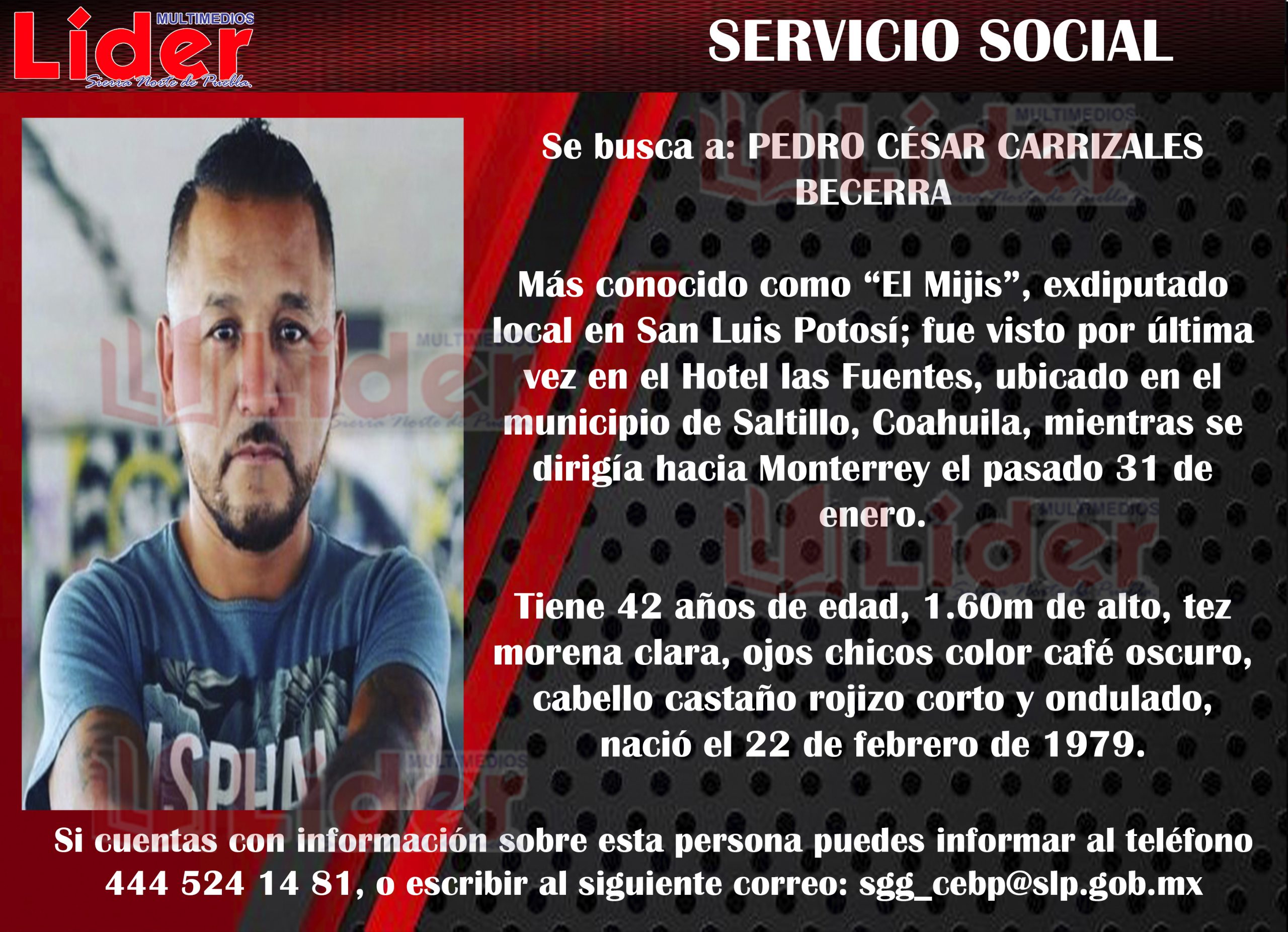 Reportan como desaparecido a Pedro César Carrizales alias «El Mijis», exdiputado local en San Luis Potosí.