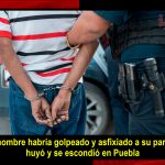 Jaime fue detenido en Chignahuapan por el feminicidio de su pareja en el Estado de México
