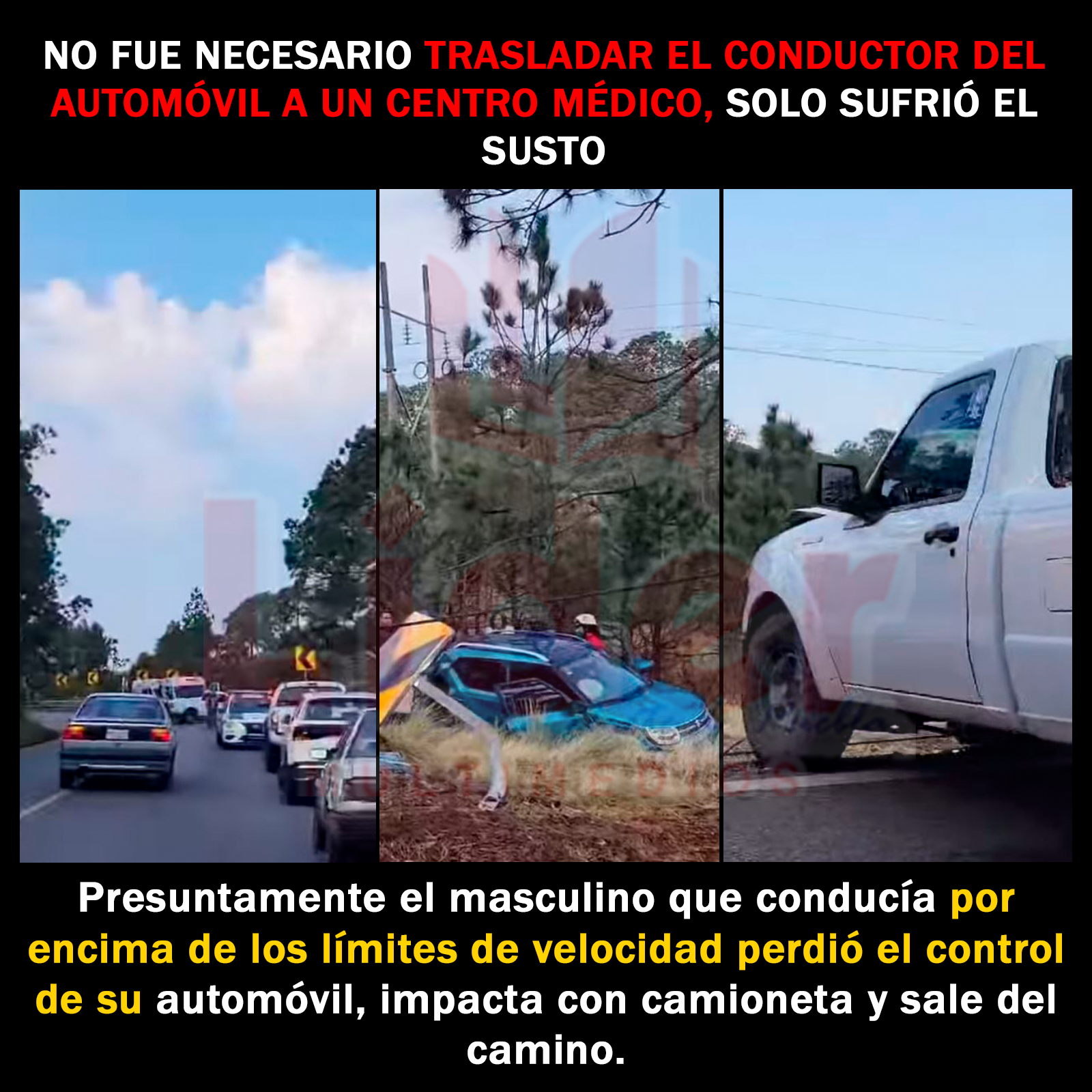 Camioneta y automóvil protagonizan choque y sale de la carretera federal Chignahuapan -Tlaxco.