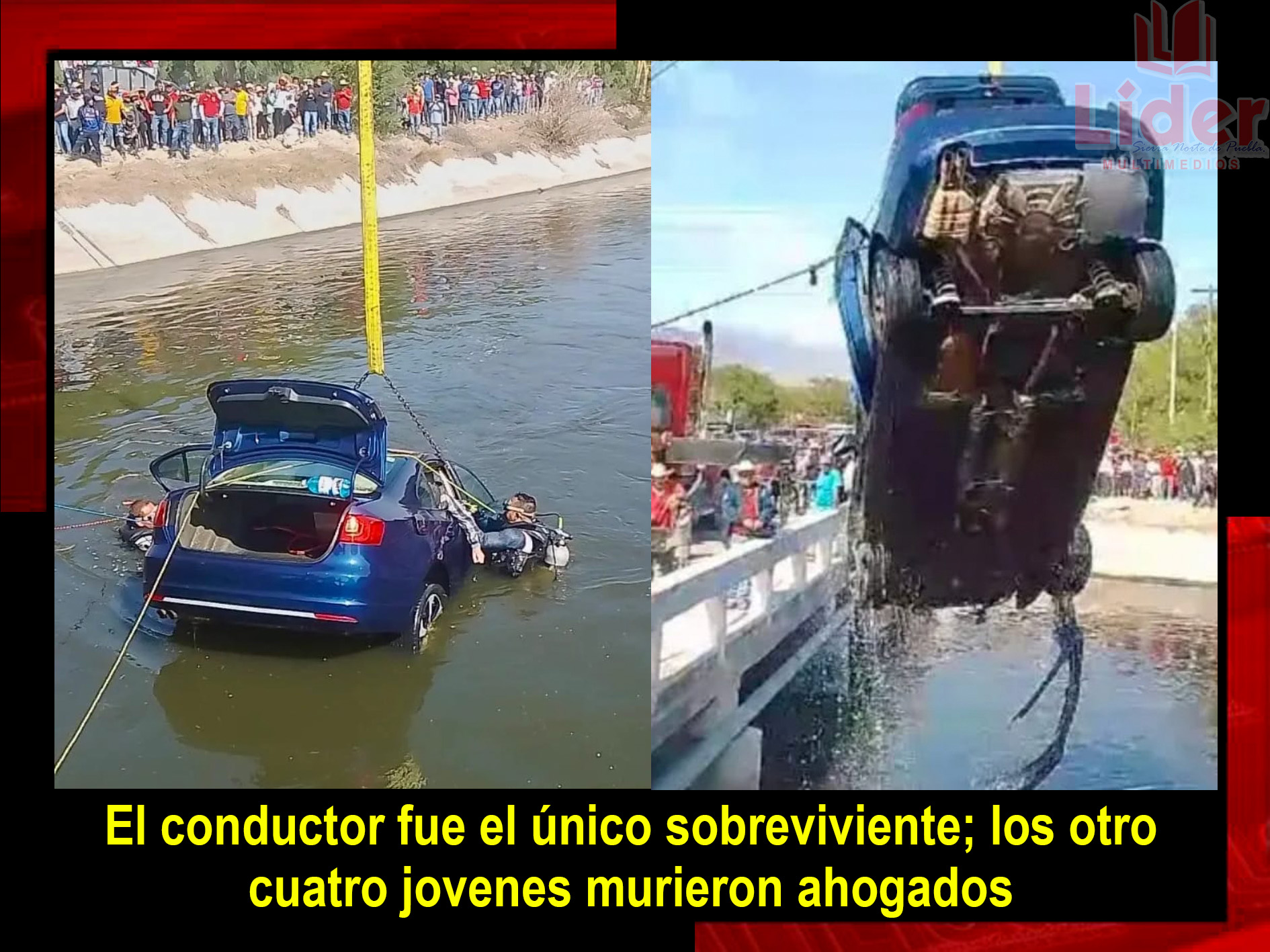 Lamentable; cuatro jóvenes mueren ahogados al caer con todo y vehículo al canal de Valsequillo