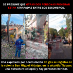 Fuerte explosión por acumulación de gas destruye a viviendas en Tlalpan, CDMX.