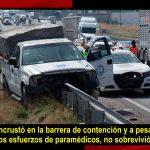 Fatal choque en la Puebla-Orizaba, cobra la vida de una persona