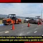 Trabajador pierde la vida al ser atropellado por una camioneta en la Pachuca-Tulancingo