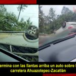 Automóvil termina volcando sobre la carretera Ahuazotepec-Zacatlán